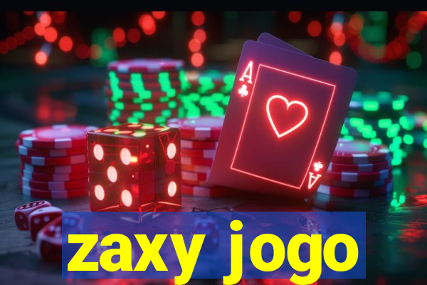 zaxy jogo